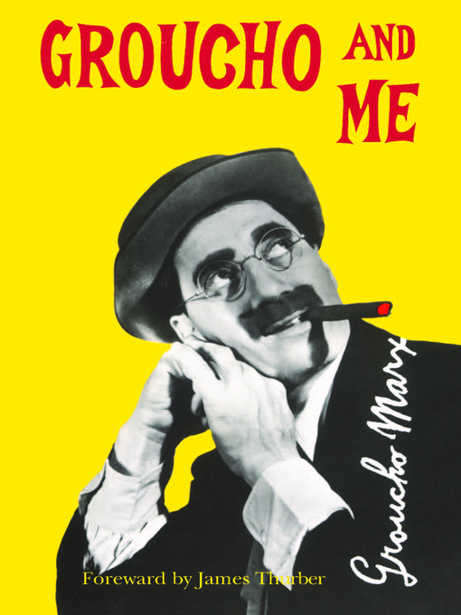 Title details for Groucho and Me by Groucho Marx - Available
